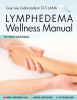            Purchase Lymphedema Wellness Manual